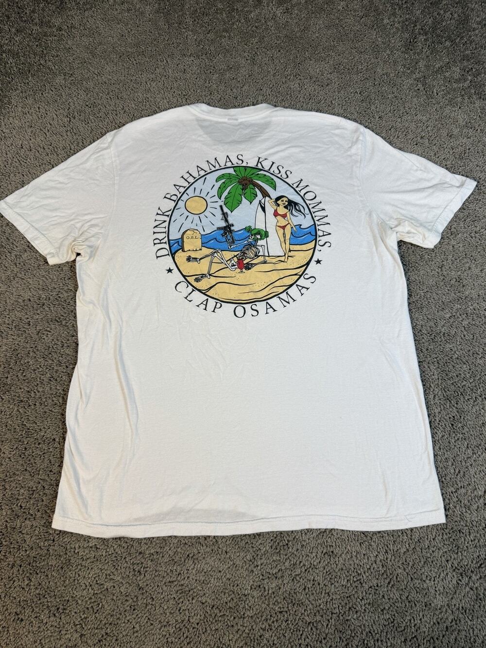 Savage Tacticians Shirt Mens XL Drink Bahamas Kiss Mommas Clap Osamas Military